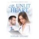 The Unlit Heart