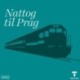 Nattog til Prag