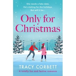 Only for Christmas: A totally fun and festive romance