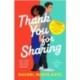 Thank You For Sharing: You will fall in love with this spicy, captivating and emotional read