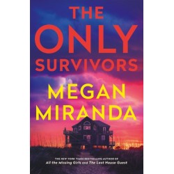 The Only Survivors: the tense, gripping thriller from the author of Reese Book Club pick THE LAST HOUSE GUEST