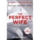 The Perfect Wife
