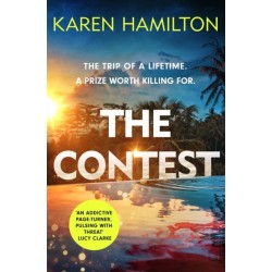 The Contest: The exhilarating and addictive new thriller from the bestselling author of THE PERFECT GIRLFRIEND