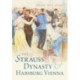 The Strauss Dynasty and Habsburg Vienna