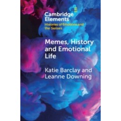 Memes, History and Emotional Life