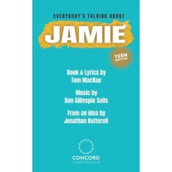 Everybody's Talking About Jamie: Teen Edition: Teen Edition