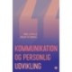 Kommunikation og personlig udvikling (rev.)