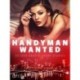 Handyman Wanted - 20 Sexy Erotic Short Stories