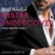 Most Wanted Mister Undercover (Most–Wanted–Reihe 7)