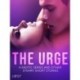 The Urge: 4 Erotic Series and Other Steamy Short Stories