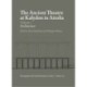 The Ancient Theatre at Kalydon in Aitolia vol. 1-2