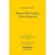 Responsible Trading in Raw Materials: Regulatory Challenges of International Trade in Raw Materials