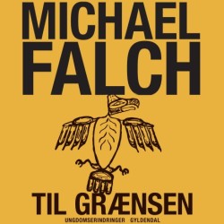 Til grænsen: Ungdomserindringer