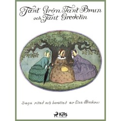 Tant Grön, tant Brun och tant Gredelin