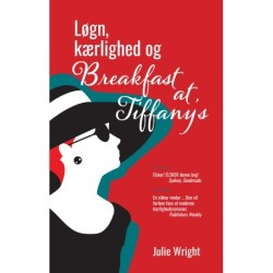 Løgn, kærlighed og Breakfast at Tiffany's