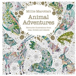 Millie Marotta's Animal Adventures: Favourite illustrations from seas, forests and islands