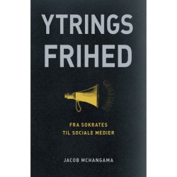 Ytringsfrihed: fra Sokrates til sociale medier