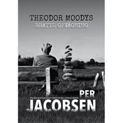 Theodor Moodys bratte opvågning