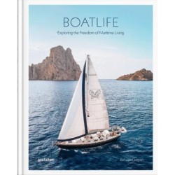 Boatlife: Exploring the Freedom of Maritime Living