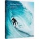 The Surf Atlas: Iconic Waves and Surfing Hinterlands