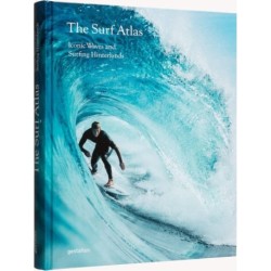 The Surf Atlas: Iconic Waves and Surfing Hinterlands