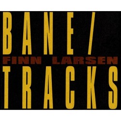 Bane / Tracks