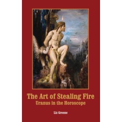 The Art of Stealing Fire: Uranus in the Horoscope