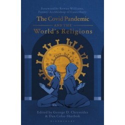 The Covid Pandemic and the World’s Religions: Challenges and Responses