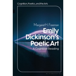 Emily Dickinson's Poetic Art: A Cognitive Reading