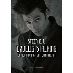 Dødelig stalking: En udfordring for Team Milton