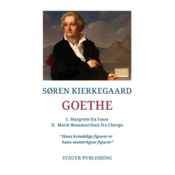 Goethe: I. Margrete fra Faust II. Marie Beaumarchais fra Clavigo