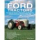 How to Restore Ford Tractors: The Ultimate Guide to Rebuilding and Restoring N-Series and Later Tractors 1939-1962