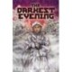 The Darkest Evening