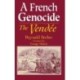 A French Genocide: The Vendee