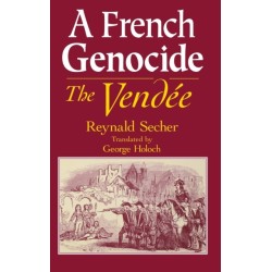 A French Genocide: The Vendee