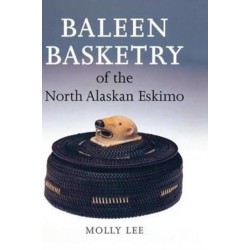 Baleen Basketry of the North Alaskan Eskimo