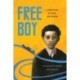 Free Boy: A True Story of Slave and Master