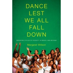 Dance Lest We All Fall Down: Breaking Cycles of Poverty in Brazil and Beyond