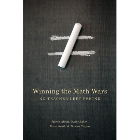 Winning the Math Wars: No Teacher Left Behind
