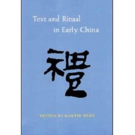 Text and Ritual in Early China