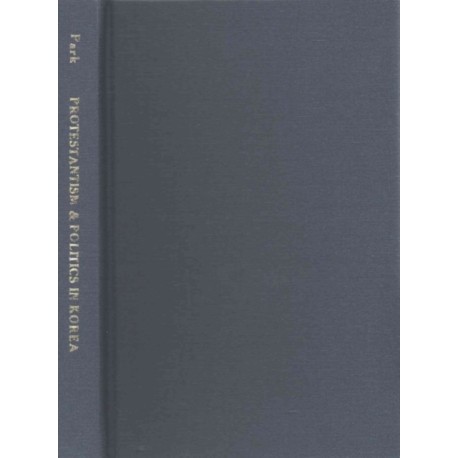 Protestantism and Politics in Korea