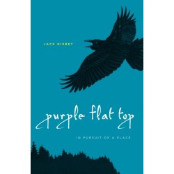 Purple Flat Top: In Pursuit of a Place