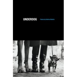 Underdog: Poems