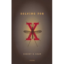 Solving for X: Poems