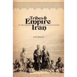 Tribes and Empire on the Margins of Nineteenth-Century Iran