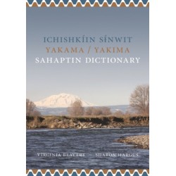 Ichishkiin Sinwit Yakama / Yakima Sahaptin Dictionary