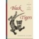 Black Tigers: A Grammar of Chinese Rubbings