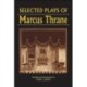 Selected Plays of Marcus Thrane