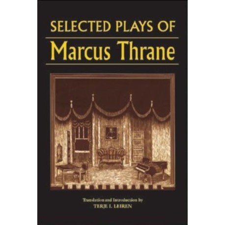 Selected Plays of Marcus Thrane