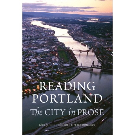 Reading Portland: The City in Prose